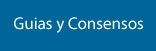 Guías y Consensos